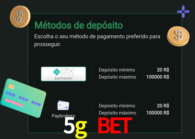 O cassino 5g bet oferece uma grande variedade de métodos de pagamento