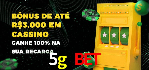 5g bet melhor bônus de depósito